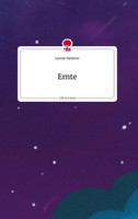 Leonie Stelzner | Ernte. Life Is A Story - story.one | Buch | Deutsch (2022)