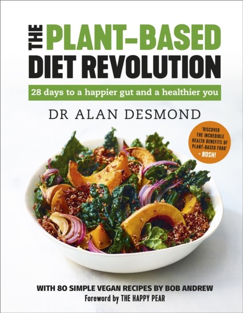 The Plant-Based Diet Revolution: 28 days to a happier gut and a healthier you - Image 7