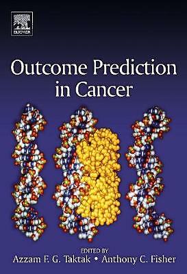 Outcome Prediction in Cancer Taktak Fisher Hardback Elsevier Science