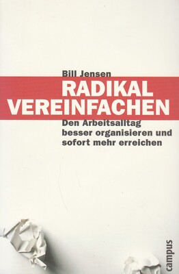 Radikal vereinfachen   Sachbuch von Jensen, Bill (2004, Softcover)