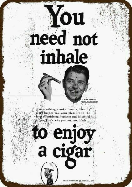 1951 PRESIDENT RONALD REAGAN & CIGAR Vintage Look DECORATIVE REPLICA METAL SIGN 1951 PRESIDENT RONALD REAGAN & CIGAR Vintage Look DECORATIVE REPLICA METAL SIGN