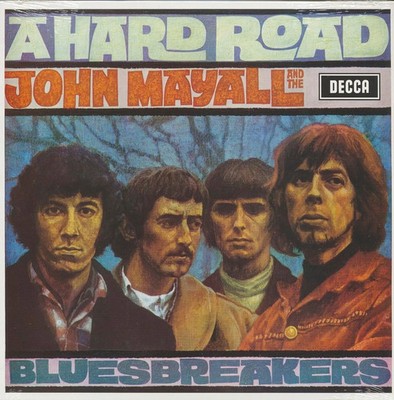 John Mayall& Bluesbreakers- A Hard Road ( UK 1966) ) Vinyl LP reissue-Decca