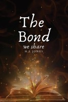 The Bond We Share H. L Jones Taschenbuch Kartoniert / Broschiert Englisch 2021