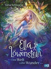 Ella Löwenstein - Eine Welt voller Wunder: D...