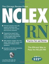 THE CHICAGO REVIEW PRESS NCLEX-RN PRACTICE TEST AND REVIEW By Waide Msn Linda