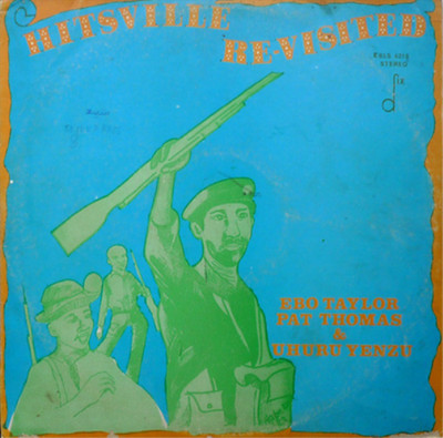 Ebo Taylor/Pat Thomas/Uhuru Yenzu Hitsville Re-visited (CD) Album (UK IMPORT)