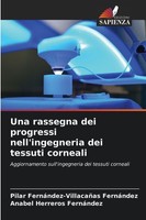Una Rassegna Dei Progressi Nell'ingegneria Dei Tessuti Corneali Pilar FernáNdez-