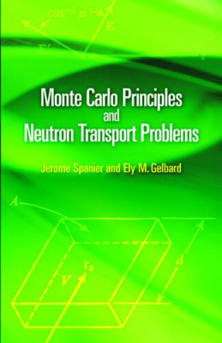 Thumbnail - Monte Carlo Principles And Neutron Transport Problems By Jerome