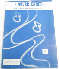 1952 Sheet Music I Never Cared Pat Genaro Bill Borrelli