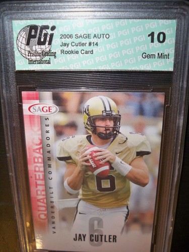 JAY CUTLER 2006 SAGE AUTO 14 ROOKIE CARD GRADED 10 GEM MINT By PGI 