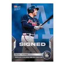 2022 Topps MLB Now ST-9 FREDDIE FREEMAN LA DODGERS FREE AGENT SIGNING PRESALE 