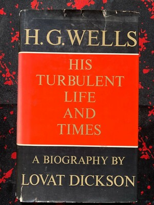 1969 H.G. Wells - His Turbulent Life & Times Hardcover Book  - Sci Fi