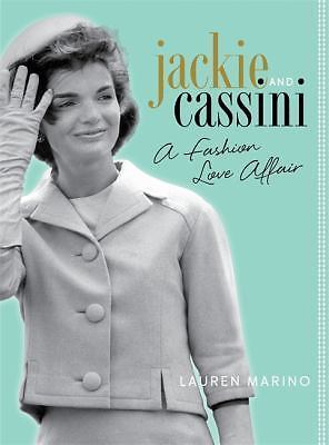Jackie and Cassini: A Fashion Love Affair by 