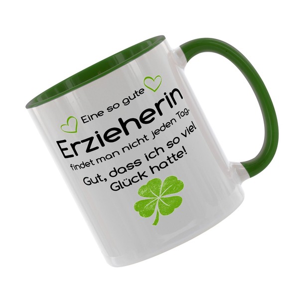Kaffeetasse/Kaffeebecher Eine So Gute Erzieherin Findet Man Nicht Jeden Tag...-image