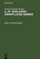 Idris Und Zenide (German Edition) by Wieland, Christoph Martin [Hardcover]