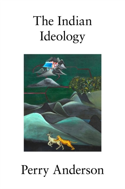The Indian Ideology by Perry Anderson (Paperback Book)