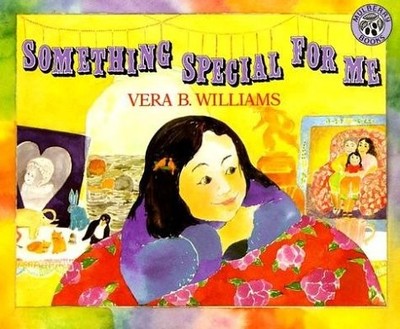 SOMETHING SPECIAL FOR ME By Vera B. Williams & Vera B. Williams - Hardcover *VG*