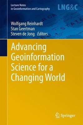 Advancing Geoinformation Science for a Changing World - 9783642197888