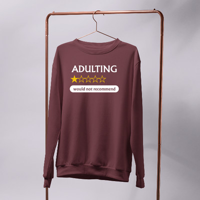 Adulting One Star Review Sweatshirt Would Not Recommend Funny Sarcastic Gift