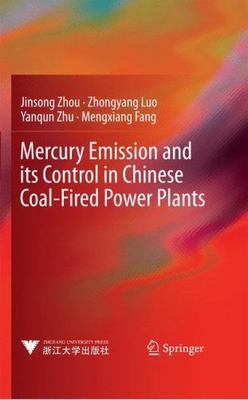 Mercury Emission and its Control in Chinese Coal-Fired Power Plants (Advanced To