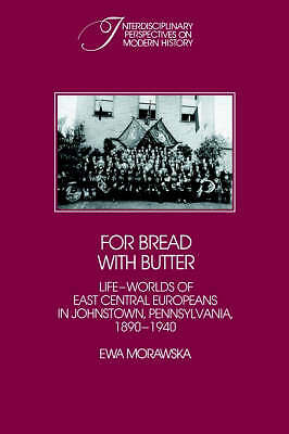 For Bread with Butter Morawska Hardback Cambridge University Press 9780521306331