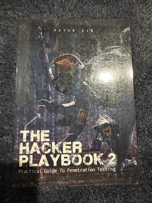 The Hacker PlayBook Ser.: Hacker Playbook 2 : Practical Guide to Penetration