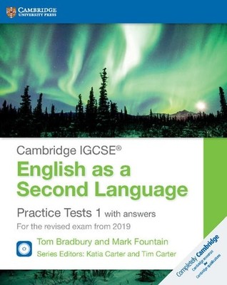 Cambridge IGCSE  English as a Second Language Practice Tests 1 with Answers and 