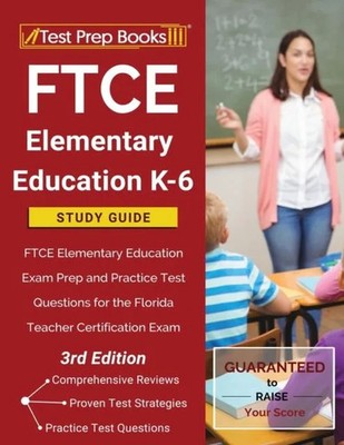 FTCE Elementary Education K-6 Study Guide by Tpb Publishing Paper