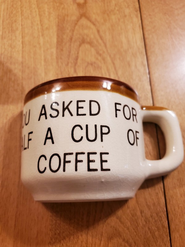 Vintage Funny Mug "You Asked For Half A Cup Of Coffee" Souvenir Mug Florida 