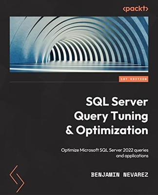 SQL Server Query Tuning and Op - GOOD