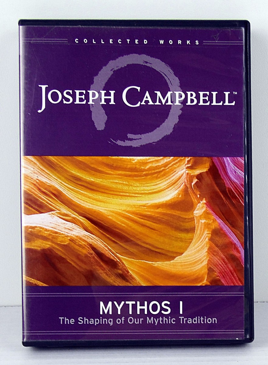 Joseph Campbell Mythos I: The Shaping Of Our Mythic Tradition w