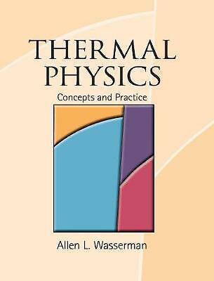 Thermal Physics Concepts and Practice Wasserman Hardback 9781107006492