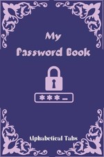 My Password Book with Alphabetical Tabs: Internet address organizer for contacts