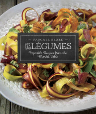 Les Lgumes: Vegetable Recipes from the Market Table - Paperback - GOOD