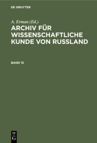 Thumbnail - Archiv Für Wissenschaftliche Kunde Von Russland. Band 15 6772