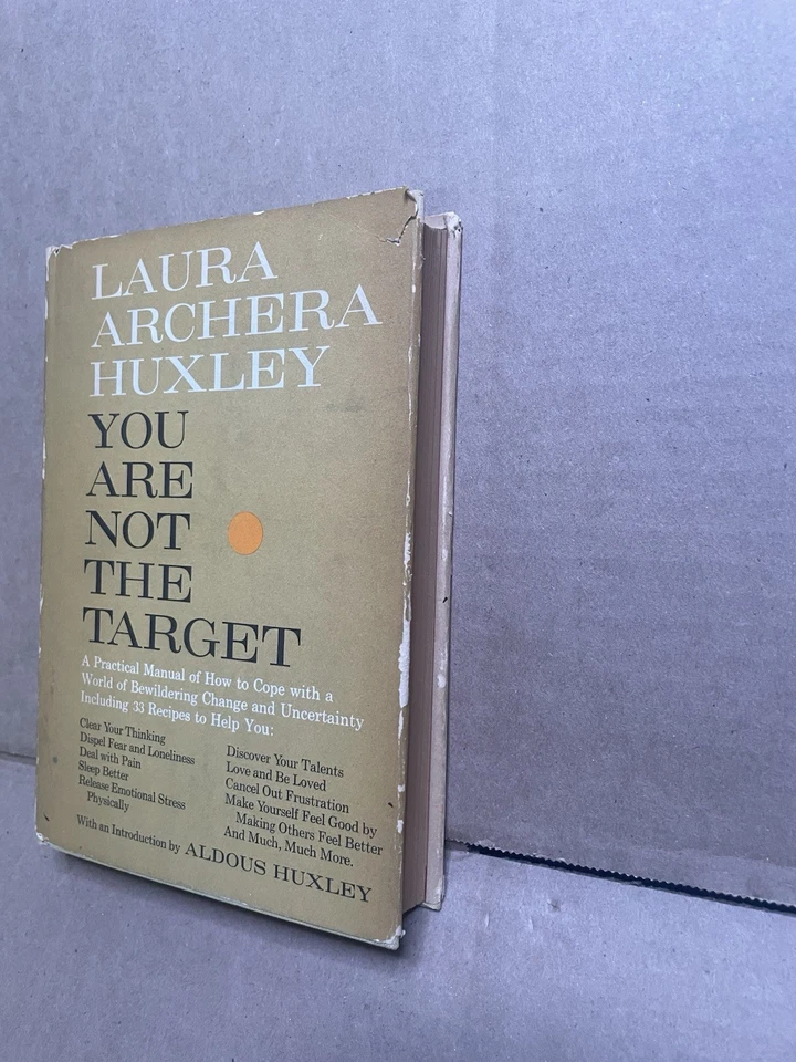 YOU ARE NOT THE TARGET Laura Archera Huxley & Aldous Huxley 1964 6st Printing - Image 2 of 4
