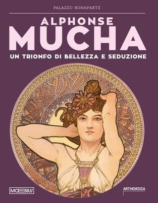 Alphonse Mucha. Triumph der Schönheit und Verführung. Ediz. illustriert - Brooke...