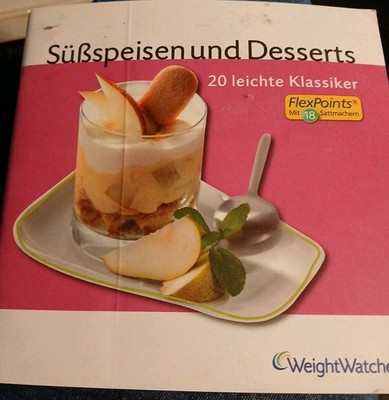 WW   Süßspeisen und Desserts.  20 leichte Rezepte von Weight Watchers/2008