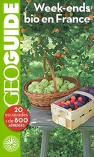Guide Week ends Bio en France | Moysoulier Bruno | Très bon état