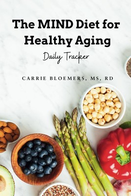 The MIND Diet for Healthy Aging: Daily Tracker