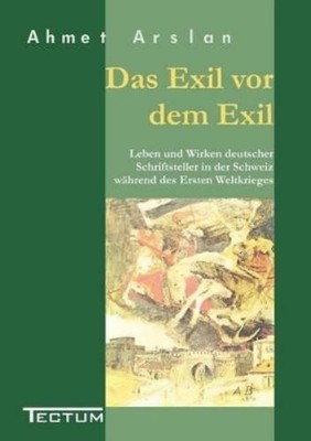 Ahmet Arslan Das Exil vor dem Exil (Paperback) (UK IMPORT)