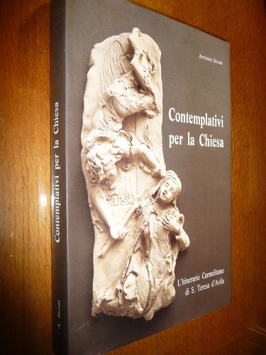 CONTEMPLATIVI PER LA CHIESA L'ITINERARIO CARMELITANO DI S. TERESA D'AVILA SICARI - 第 1/4 張圖片
