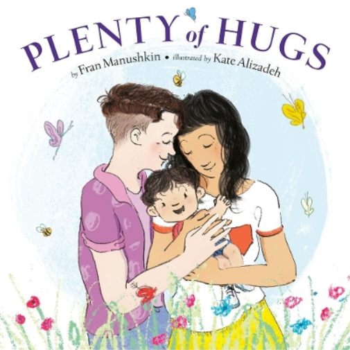 FRAN MANUSHKIN Plenty of Hugs (Copertina rigida)