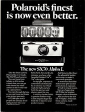 Polaroid SX-70 Alpha 1 Finest is Even Better Original Vintage Print Ad