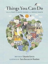 Things You Can Do: How to Fight Climate - Paperback, by Garcia Eduardo - Good j