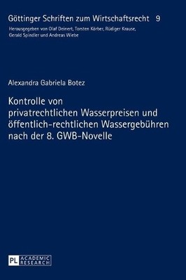 Kontrolle von privatrechtlichen Wasserpreisen und oeffentlich... - 9783631673997