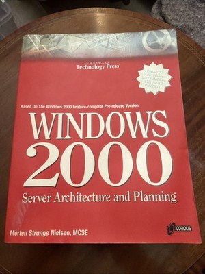 Windows 2000 Server Architecture and Design by Morten Strunge Nielsen (1999,...