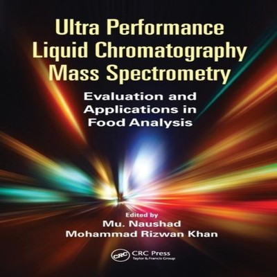 Ultra Performance Liquid Chromatography Mass Spectrometry Evaluat
