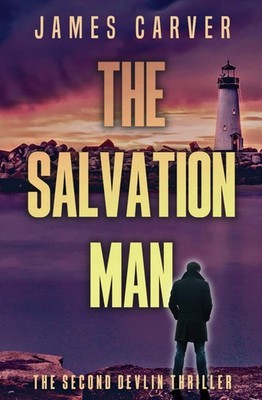 The Salvation Man: Book 2 in the Gabe Devlin Series (Gabe Devlin Thrillers) ...