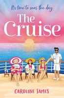 The Cruise | Caroline James | Englisch | Taschenbuch | Kartoniert / Broschiert